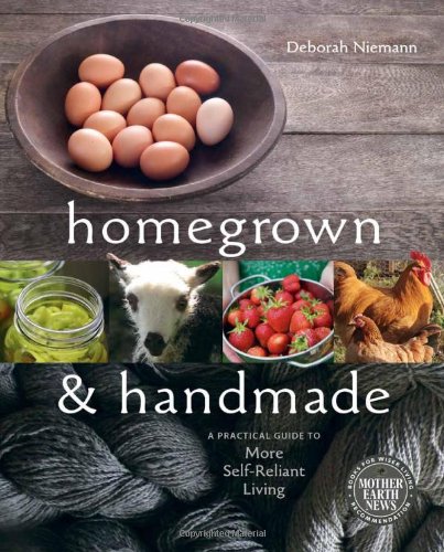 Homegrown & Handmade - 2nd Edition - DEBORAH NIEMANN