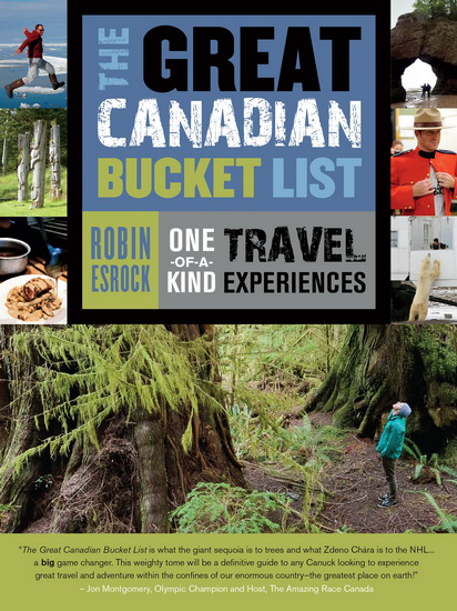 The Great Canadian Bucket List (2nd ed.) - ROBIN ESROCK
