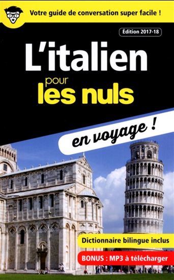 L&#39;Italien pour les nuls en voyage ! N. éd. - MERY MARTINELLI