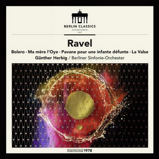 Ravel - Bolero, Ma mère l'Oye, Pavane pour une infante défunte, La valse - RAVEL MAURICE