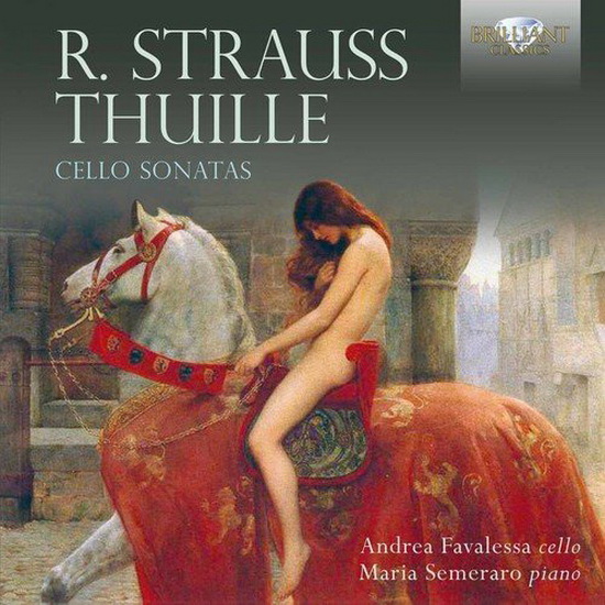 Strauss & Thuille - Cello Sonatas - STRAUSS RICHARD - THUILLE