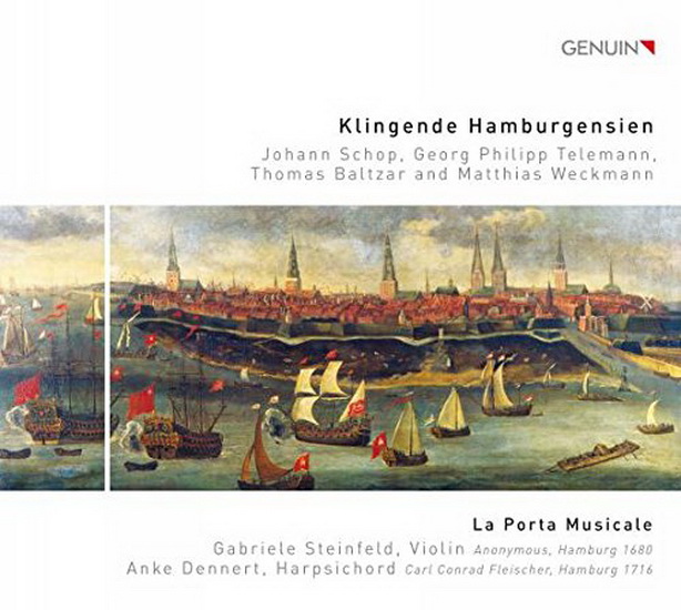 Klingende Hamburgensien - SCHOP - TELEMANN - BALTZAR - WECKMANN