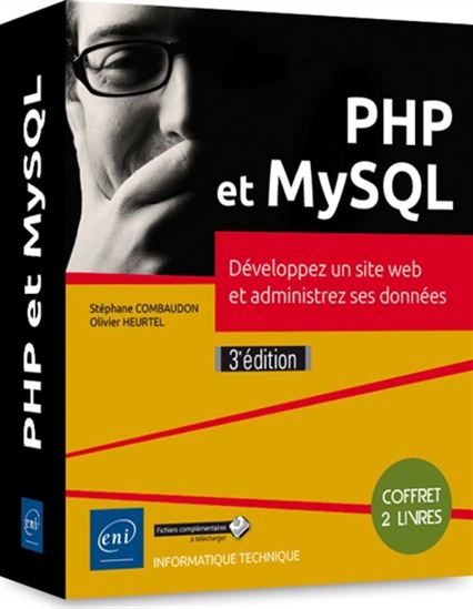 PHP et MySQL : développez un site web et administrez ses données 3e éd. - COLLECTIF