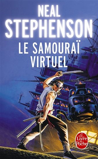 Le Samouraï virtuel N. éd. - NEAL STEPHENSON