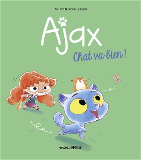 Chat va bien ! #01 - MR TAN - DIANE LE FEYER