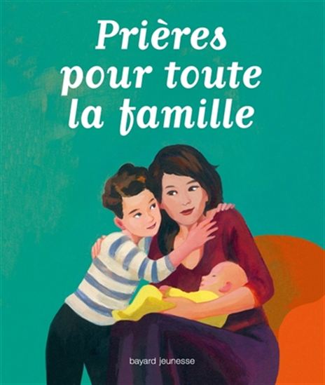 Prières pour toute la famille - COLLECTIF