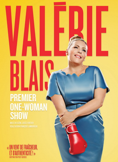 Valérie Blais : Premier one-woman show - BLAIS VALÉRIE