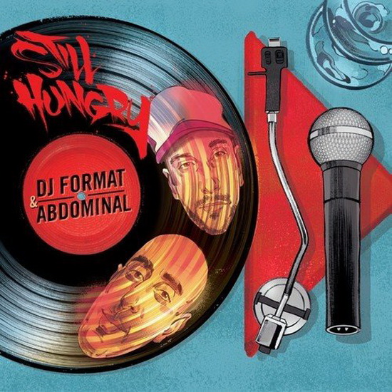 Still Hungry (Vinyl) - DJ FORMAT & ABDOMINAL