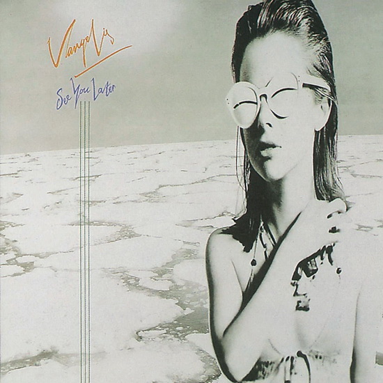 See You Later - VANGELIS