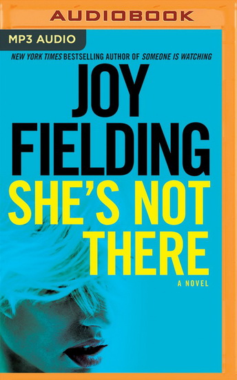 She&#39;s not there (CD MP3 : 11 h) - JOY FIELDING