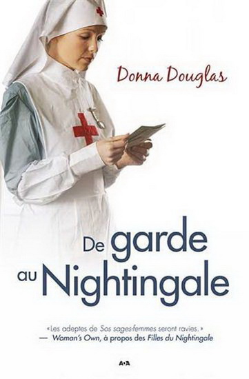 De garde au Nightingale T.04 - DONNA DOUGLAS