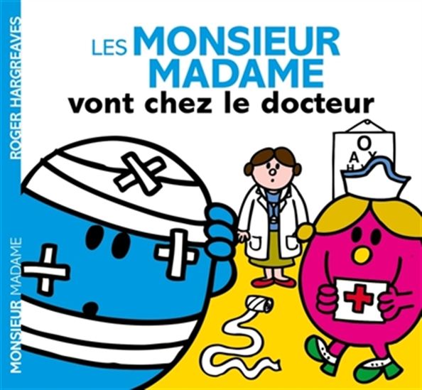 Les Monsieur Madame vont chez le docteur - ROGER HARGREAVES