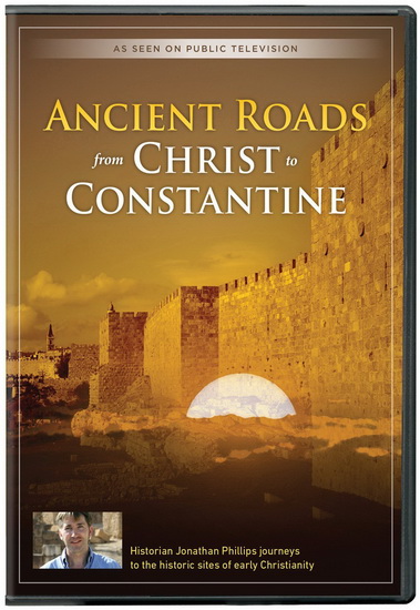 Ancient Roads From Christ To Constantine