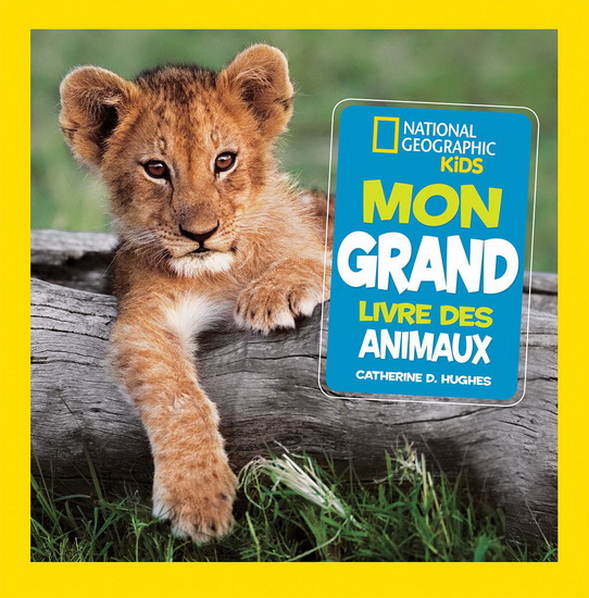 Mon grand livre d&#39;animaux - CATHERINE D HUGHES