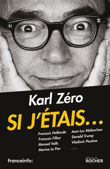 Si j'étais... - KARL ZÉRO