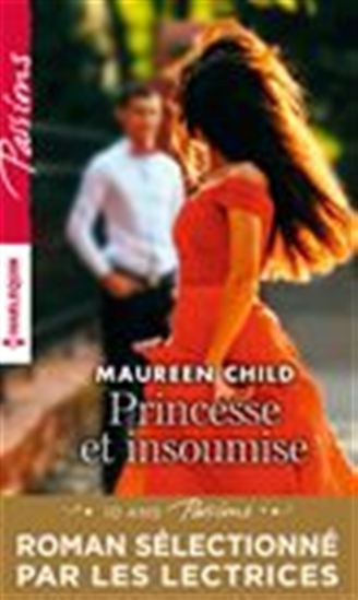 Princesse et insoumise - MAUREEN CHILD