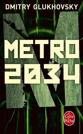 Métro 2034 - DMITRY GLUKHOVSKY