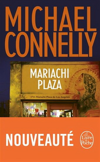 Mariachi Plaza - MICHAEL CONNELLY