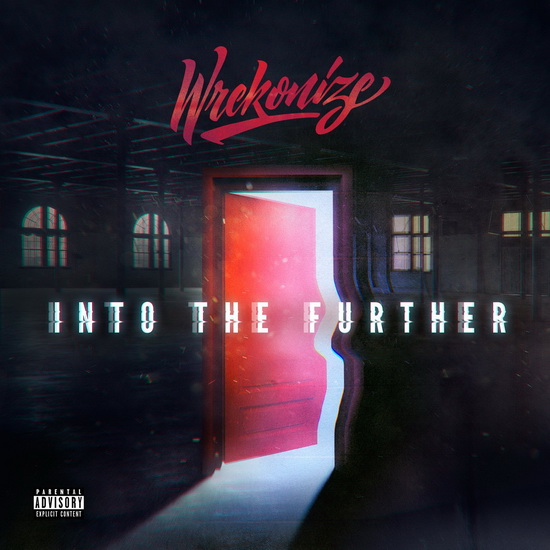 Into The Further - WREKONIZE