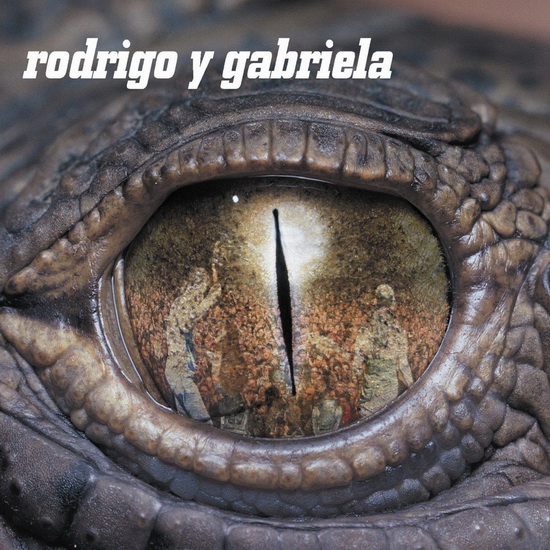 Rodrigo Y Gabriella (CD+DVD) - RODRIGO Y GABRIELLA