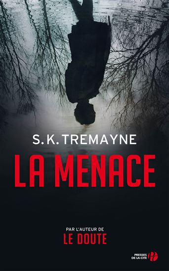 La Menace - S K TREMAYNE