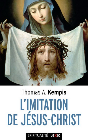 L'Imitation de Jésus-Christ - THOMAS A KEMPIS