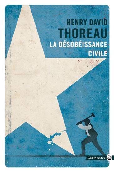 La Désobéissance civile - HENRY DAVID THOREAU