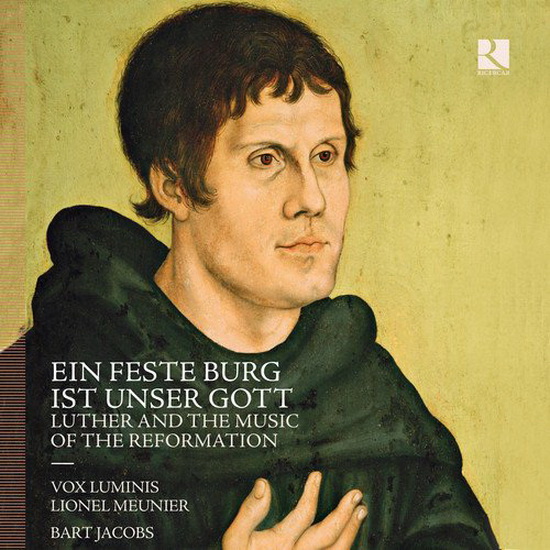 Ein Feste Burg Ist Unser Gott - Luther & The Music Of The Reformation  (2CD) - COMPILATION