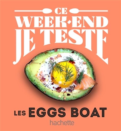Ce week-end je teste les egg boats - SANDRA PASCUAL