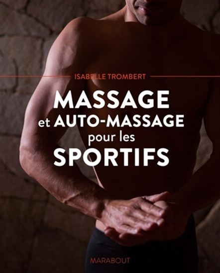 Massage et auto-massage pour les sportifs - ISABELLE TROMBERT-GIMENO