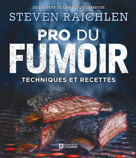 Pro du fumoir - STEVEN RAICHLEN