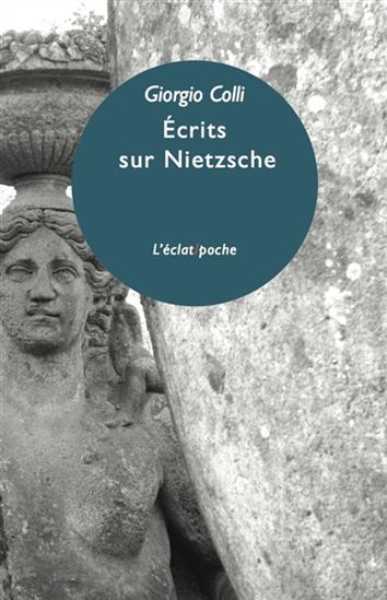 Écrits sur Nietzsche - GIORGIO COLLI