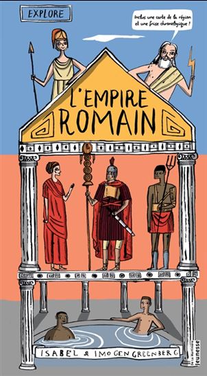 L&#39;Empire romain - IMOGEN GREENBERG - ISABEL GREENBERG