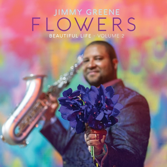 Flowers - Beautiful Life Volume 2 - GREENE JIMMY