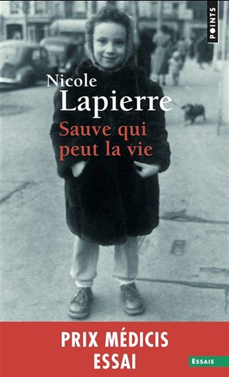 Sauve qui peut la vie - NICOLE LAPIERRE