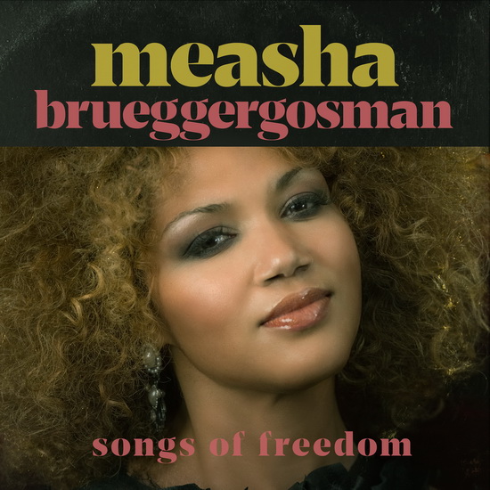 Songs of Freedom (Vinyl) - BRUEGGERGOSMAN MEASHA