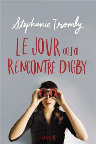Le Jour où j&#39;ai rencontré Digby #01 - STEPHANIE TROMLY