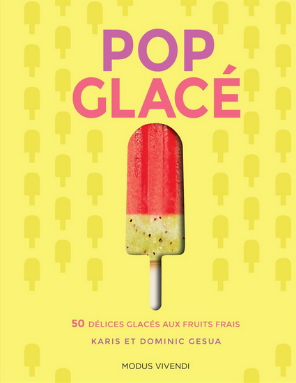 Pop glacé - DOMINIC GESUA - KARIS GESUA