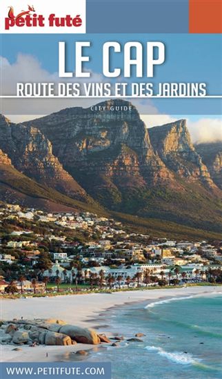 Le Cap : route des vins, route des jardins 2017-2018 - DOMINIQUE AUZIAS - JEAN-PAUL LABOURDETTE