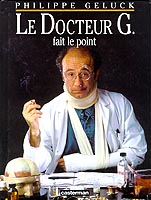 Le Docteur G. fait le point - PHILIPPE GELUCK