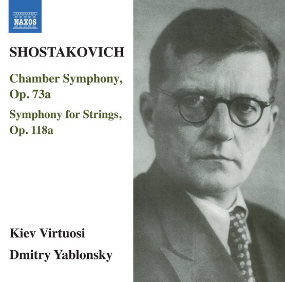Chamber Symphony Op.73a - Symphony for Strings Op.118a - SHOSTAKOVICH