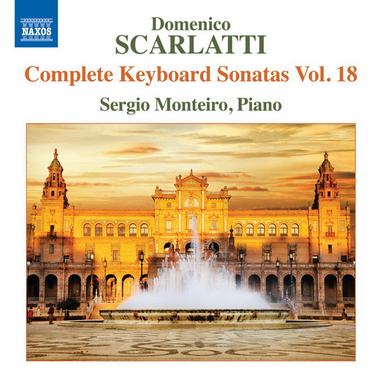 Scarlatti: Complete Keyboard Sonatas Vol.18 - SCARLATTI DOMENICO