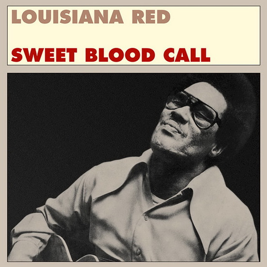 Sweet Blood Call (Vinyl) - LOUISIANA RED