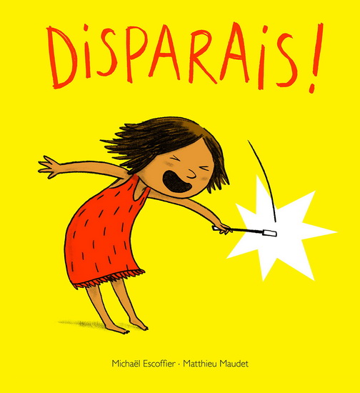 Disparais ! - MICHAËL ESCOFFIER - MATTHIEU MAUDET