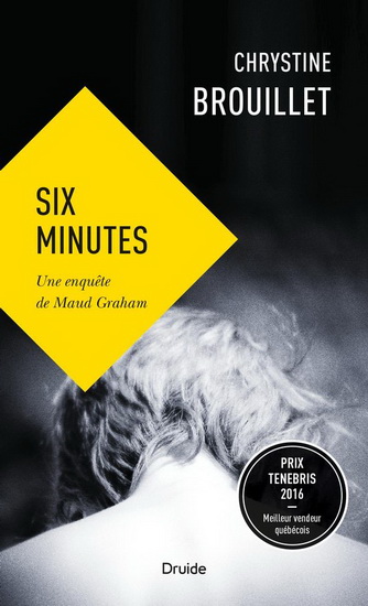 Six minutes - CHRYSTINE BROUILLET