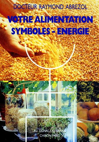 Votre alimentation : symboles-énergie - RAYMOND ABREZOL