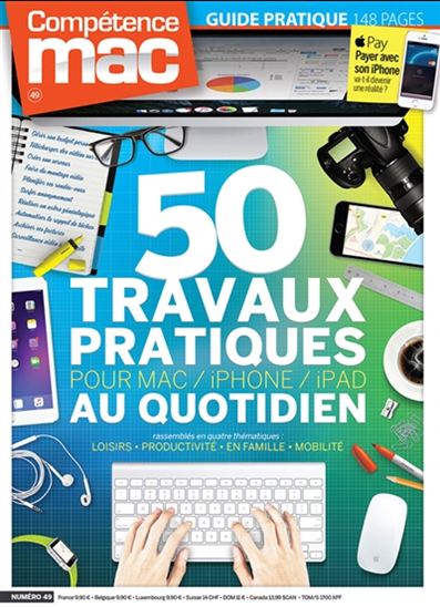 Compétence Mac #49 50 travaux pratiques au quotidien pour Mac, iPhone, iPad - COLLECTIF