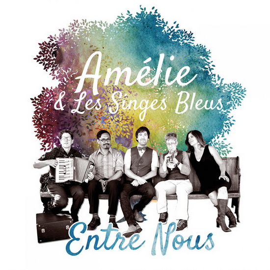 Entre nous - AMÉLIE & LES SINGES BLEUS