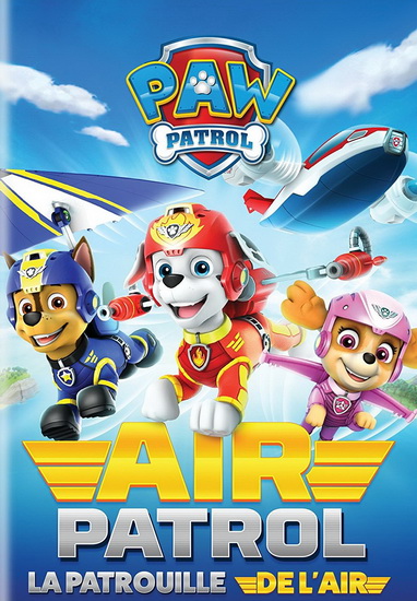 Paw Patrol : Air Patrol - PAW PATROL