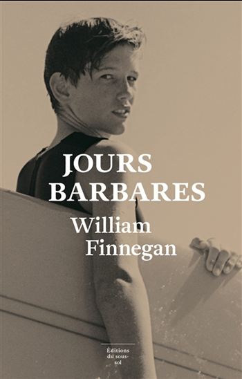 Jours barbares - WILLIAM FINNEGAN
